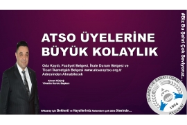 ATSO’DAN ÜYELERİNE BÜYÜK KOLAYLIK